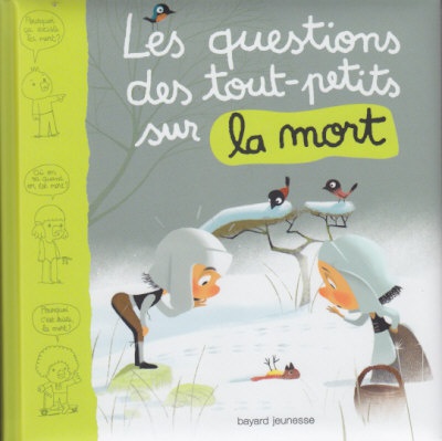 LES QUESTIONS DES TOUT PETITS SUR LA MORT