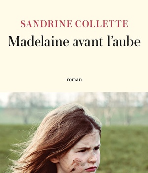 MADELAINE AVANT L'AUBE PRIX GONCOURT DES LYCEENS 2024