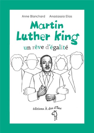 MARTIN LUTHER KING, UN REVE D'EGALITE