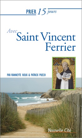 PRIER 15 JOURS AVEC SAINT VINCENT FERRIER