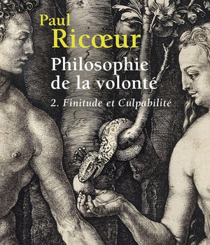 PHILOSOPHIE DE LA VOLONTE, T. 2 - FINITUDE ET CULPABILITE