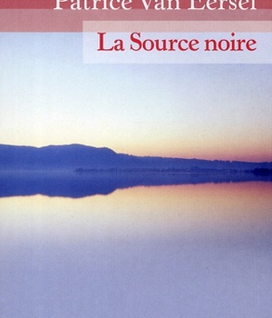 LA SOURCE NOIRE - REVELATIONS AUX PORTES DE LA MORT