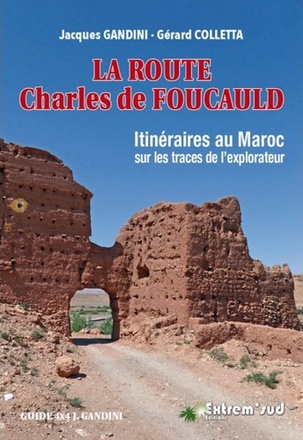 LA ROUTE CHARLES DE FOUCAULD