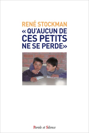 QU'AUCUN DE CES PETITS NE SE PERDE