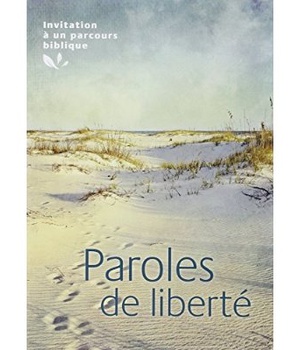 PAROLES DE LIBERTE - PARCOURS BIBLIQUE
