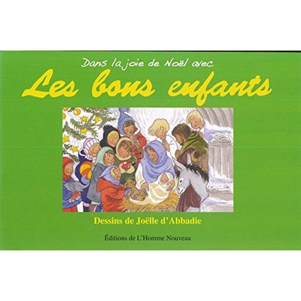 LES BONS ENFANTS - DANS LA JOIE DE NOEL AVEC...