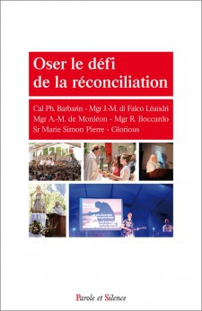 OSER LE DEFI DE LA RECONCILIATION