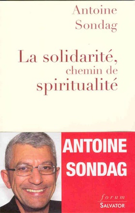 LA SOLIDARITE, CHEMIN DE SPIRITUALITE