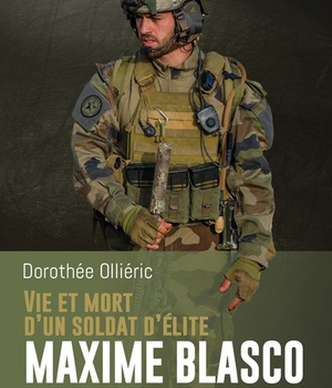 VIE ET MORT D'UN SOLDAT D'ELITE MAXIME BLASCO