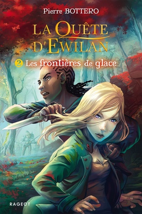 LA QUETE D'EWILAN T2 : LES FRONTIERES DE GLACE