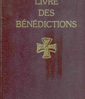 LIVRE DES BENEDICTIONS
