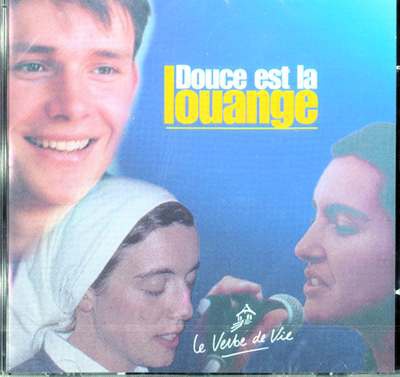CD 1 DOUCE EST LA LOUANGE