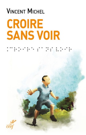 CROIRE SANS VOIR