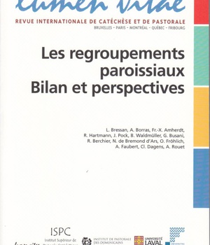 REGROUPEMENTS PAROISSIAUX : BILAN ET PERSPECTIVES