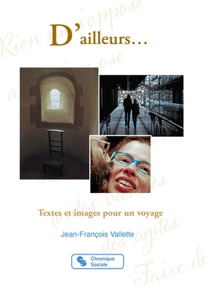 D'AILLEURS... - TEXTES ET IMAGES POUR UN VOYAGE