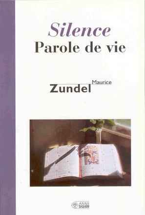 SILENCE PAROLE DE VIE
