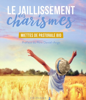 LE JAILLISSEMENT DES CHARISMES