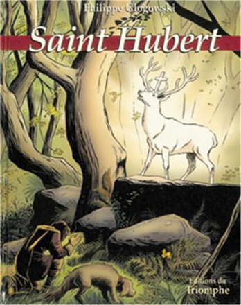 SAINTS ET SAINTES DE DIEU - SAINT HUBERT