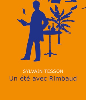 UN ETE AVEC RIMBAUD