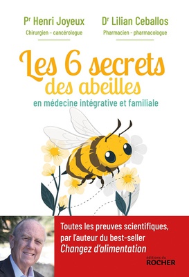 LES 6 SECRETS DES ABEILLES - EN SANTE INTEGRATIVE ET FAMILIALE