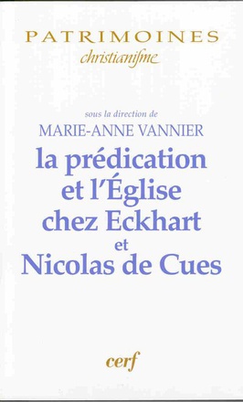 LA PREDICATION ET L'EGLISE CHEZ MAITRE ECKHART ETNICOLAS DE CUES