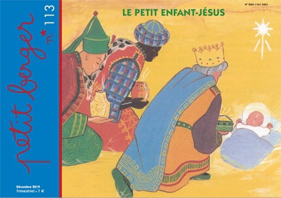 PETIT BERGER 113 - LE PETIT ENFANT-JESUS - DECEMBRE 2019