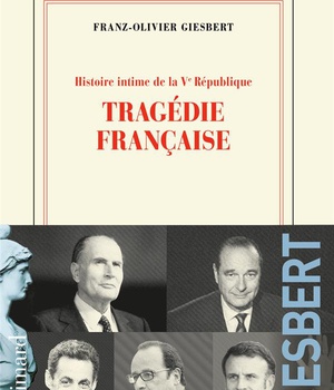 HISTOIRE INTIME DE LA V REPUBLIQUE - VOL03 - TRAGEDIE FRANCAISE