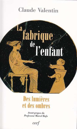 LA FABRIQUE DE L'ENFANT
