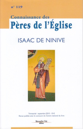 CONNAISSANCE DES PERES DE L'EGLISE N 119 - ISAAC DE NINIVE