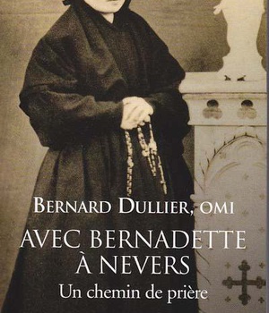 AVEC BERNADETTE A NEVERS - UN CHEMIN DE PRIERE