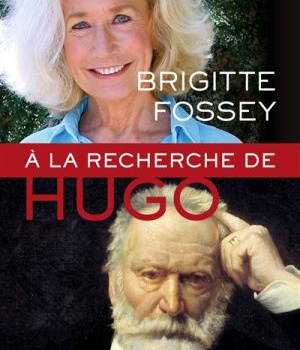 A LA RECHERCHE DE VICTOR HUGO