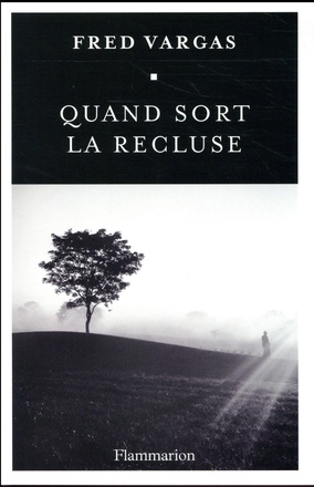 QUAND SORT LA RECLUSE