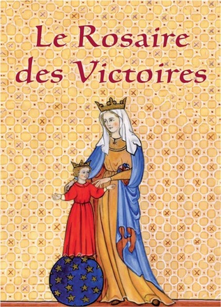 LE ROSAIRE DES VICTOIRES
