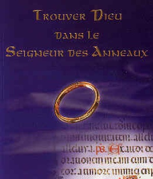 TROUVER DIEU DANS LE SEIGNEUR DES ANNEAUX