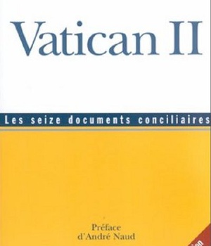 VATICAN II LES SEIZE DOCUMENTS CONCILIAIRES NLLE ED.