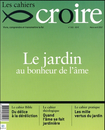 CAHIER CROIRE N 310 MARS-AVRIL 2017