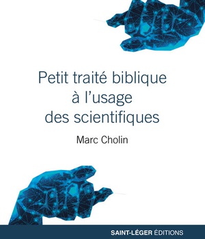 PETIT TRAITE BIBLIQUE A L'USAGE DES SCIENTIFIQUES