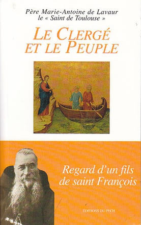 LE CLERGE ET LE PEUPLE - REGARD D'UN FILS DE SAINT FRANCOIS