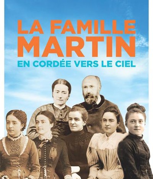 LA FAMILLE MARTIN - EN CORDEE VERS LE CIEL