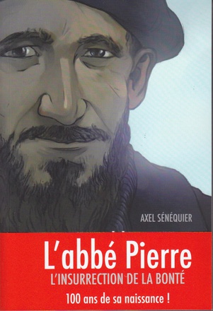 L'ABBE PIERRE, L'INSURRECTION DE LA BONTE