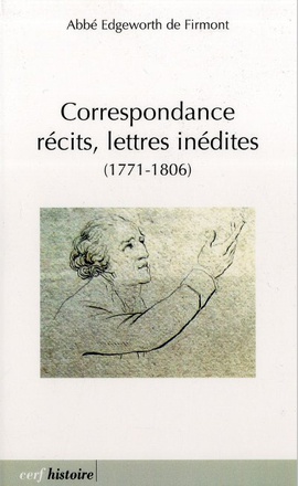 CORRESPONDANCE, RECITS, LETTRES INEDITES
