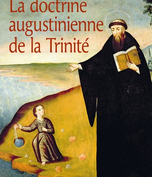 LA DOCTRINE AUGUSTINIENNE DE LA TRINITE