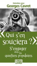 QUI S'EN SOUCIERA ? - SENGAGER DANS LES QUARTIERS POPULAIRES