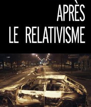 APRES LE RELATIVISME