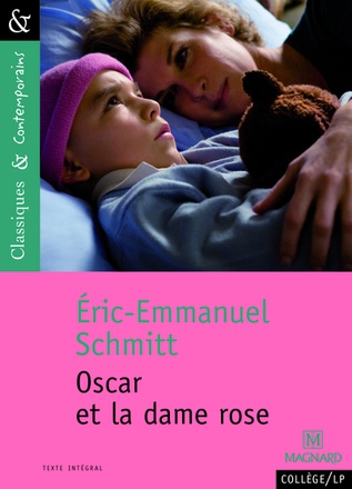 OSCAR ET LA DAME ROSE - CLASSIQUES ET CONTEMPORAINS