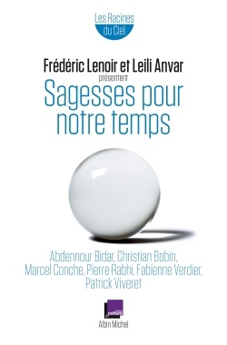 SAGESSES POUR NOTRE TEMPS - LES RACINES DU CIEL
