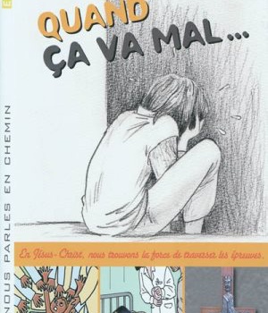 QUAND CA VA MAL... (LIVRET ENFANT) 4