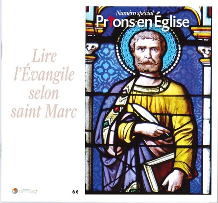 LIRE L'EVANGILE SELON ST MARC - NOUVELLE TRADUCTION LITURGIQUE
