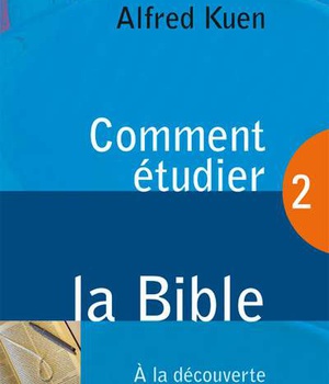 COMMENT ETUDIER LA BIBLE