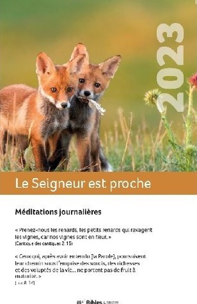 CALENDRIER BONNE SEMENCE 2023 LE SEIGNEUR EST PROCHE - LIVRET DE MEDITATIONS JOURNALIERES